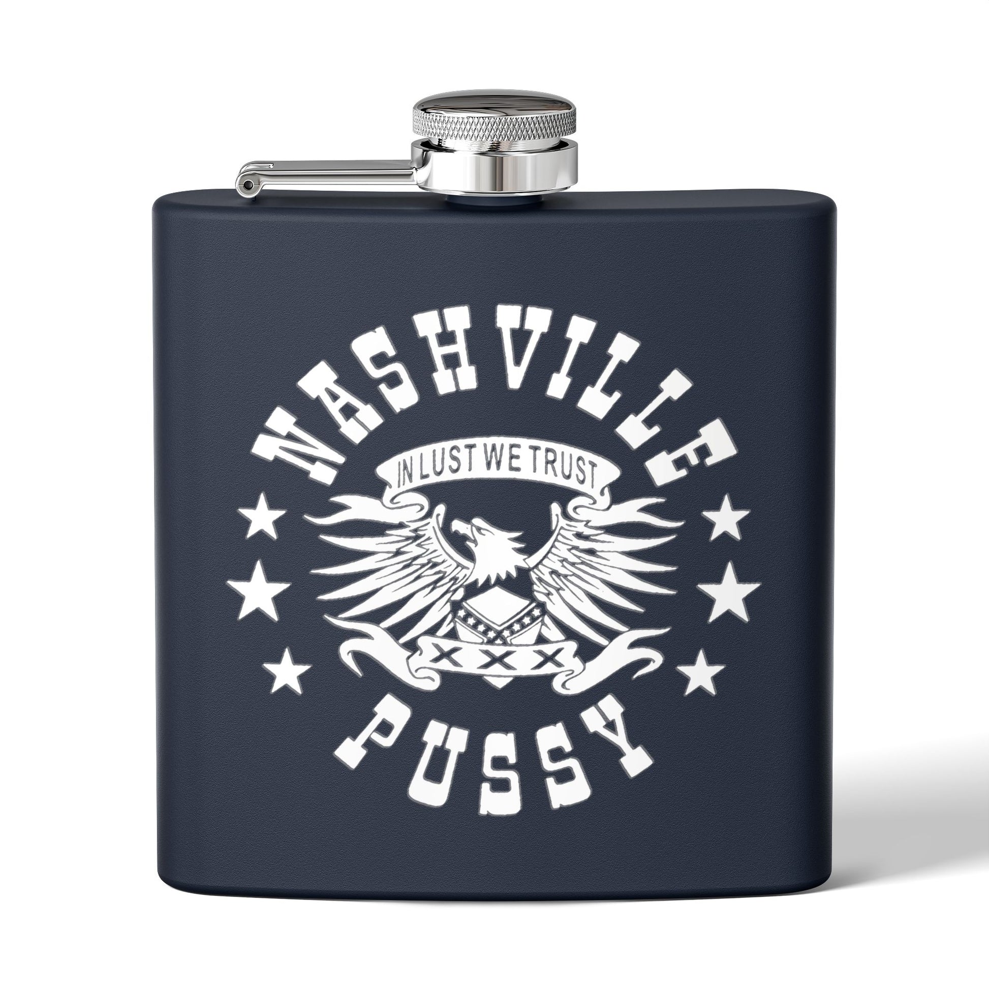 NASHVILLE PUSSY  "IN LUST WE TRUST" Stainless Steel Flask, 6oz