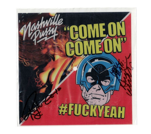 NASHVILL PUSSY  "COME ON COME ON" AUTOGRAPHED FLEXI-SINGLE