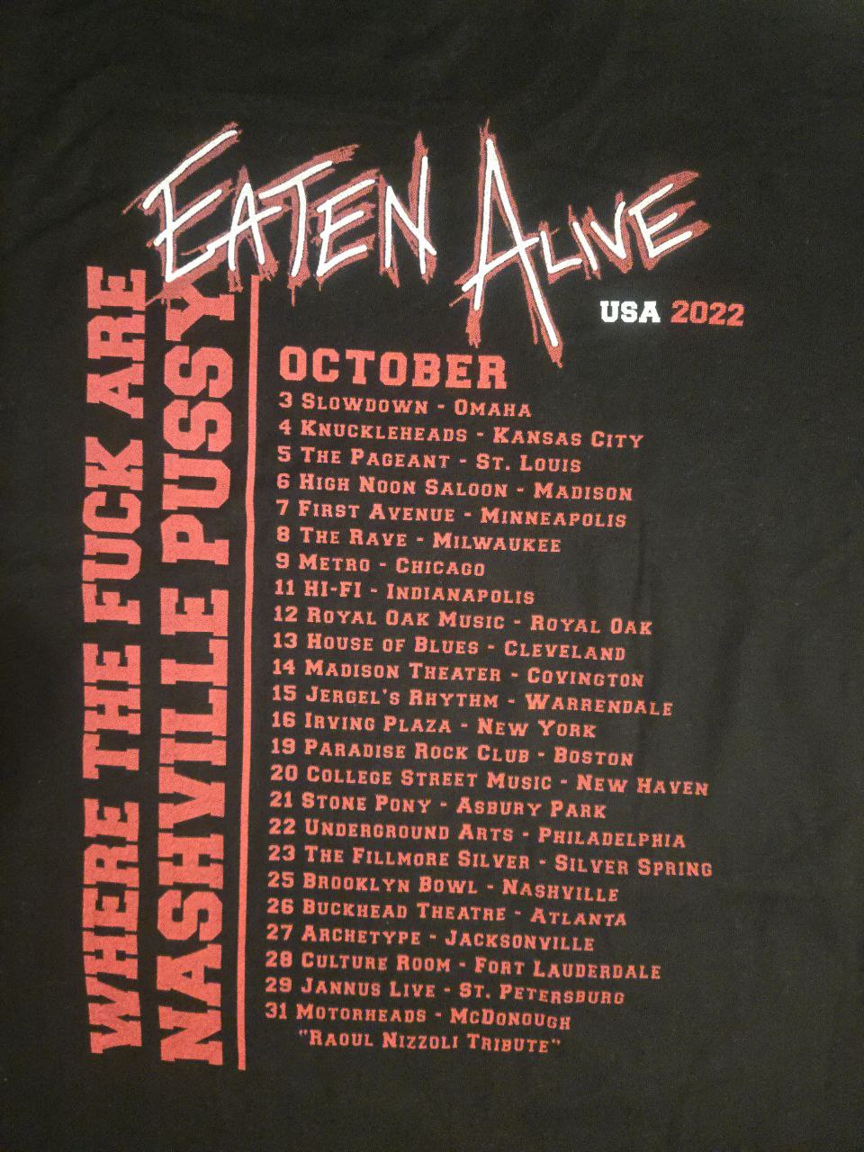 NASHVILLE PUSSY "EATEN ALIVE TOUR 2022" VINTAGE T-SHIRT